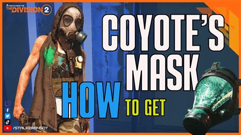 where to farm coyote mask division 2